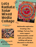 Lets Radiate ~ Sun Mixed Media Collage ~ August